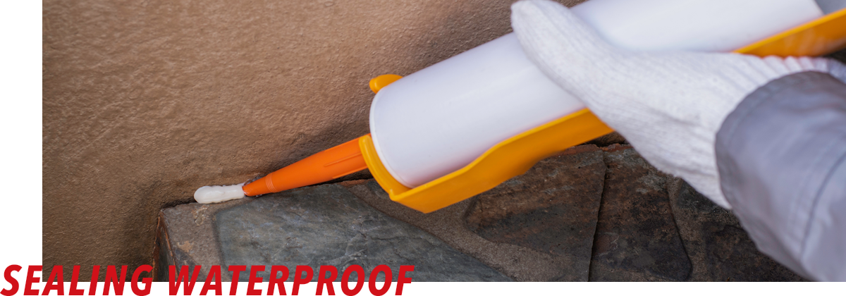 SEALING WATERPROOF